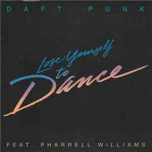 Daft Punk Feat. Pharrell Williams - Lose Yourself To Dance album flac