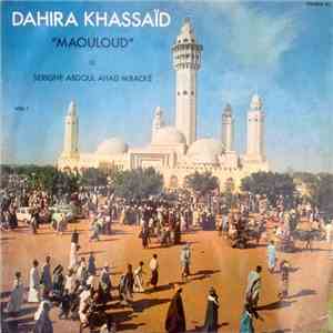 Dahira Khassaïd - Maouloud - Vol. 1 album flac