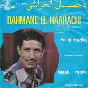 Dahmane El Harrachi - Ya El Hadjla / Maak Maak album flac
