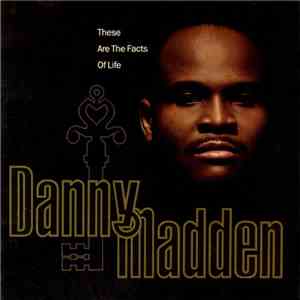 Danny Madden - These Are The Facts Of Life album flac