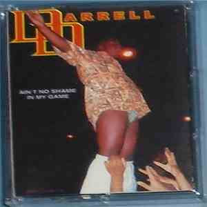 Darrell D - Ain't No Shame In My Game album flac