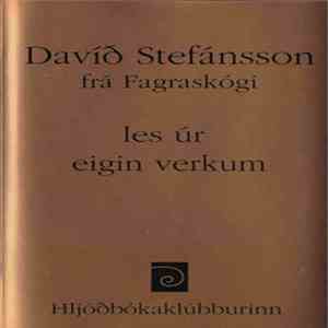 Davíð Stefánsson - Davíð Stefánsson Frá Fagraskógi Les úr Eigin Verkum album flac