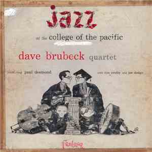 Dave Brubeck Quartet Featuring Paul Desmond - Jazz At The College Of The Pacific album flac