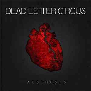 Dead Letter Circus - Aesthesis album flac