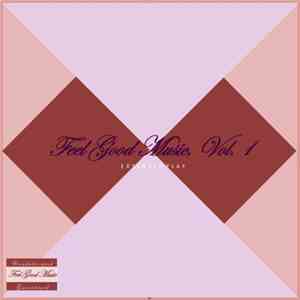 De'Andre AKA Bigg Khrisco - Feel Good Music, Vol. 1 album flac
