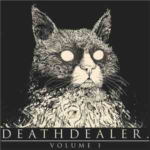 Deathdealer - Volume 1 album flac