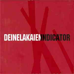Deine Lakaien - Indicator album flac