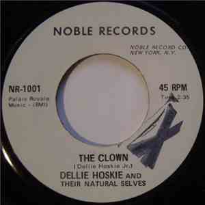 Dellie Hoskie & Their Natural Selves - The Clown / How Much Can A Man Take? album flac