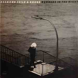 Desmond Child And Rouge - Runners In The Night album flac