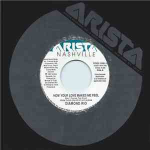 Diamond Rio - How Your Love Makes Me Feel album flac
