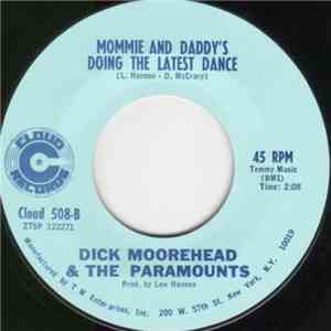 Dick Moorhead and the Paramounts - Spanish Batman / Mommie And Daddy's Doing The Latest Dance album flac