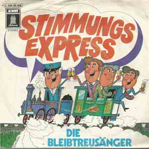 Die Bleibtreusänger - Stimmungs - Express album flac