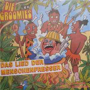 Die Groomies - Das Lied Der Menschenfresser album flac