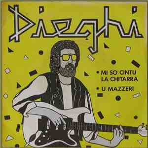 Dieghi - Mi So' Cintu La Chitarra / U Mazzeri album flac