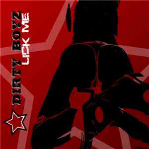 Dirty Boyz  - Lick Me album flac