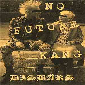 Disbärs - No future käng album flac