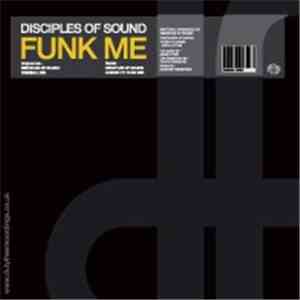 Disciples Of Sound - Funk Me album flac