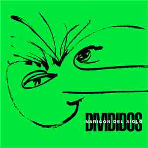 Divididos - Narigon Del Siglo album flac
