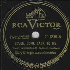 Dizzy Gillespie And His Orchestra - Lover, Come Back To Me / Guarachi Guaro album flac