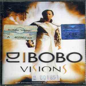 DJ BoBo - Visions album flac