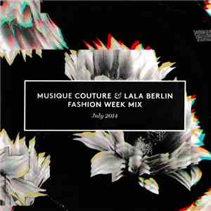 DJ Bonnie - Musique Couture & Lala Berlin Fashion Week Mix (July 2014) album flac