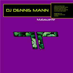 Dj Dennis Mann - Malasuerte (Extended Mix) album flac