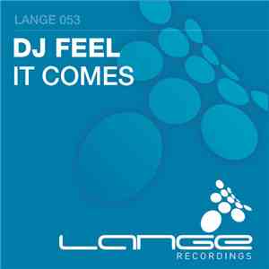 DJ Feel - It Comes album flac