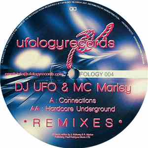 DJ UFO & MC Marley - Connections / Hardcore Underground (Remixes) album flac