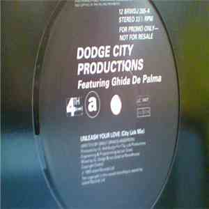 Dodge City Productions - Unleash Your Love album flac