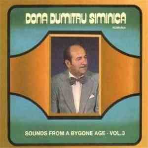 Dona Dumitru Siminică - Sounds From A Bygone Age · Vol.3 album flac