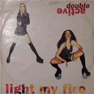 Double Active - Light My Fire album flac