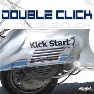 Double Click  - Kick Start album flac