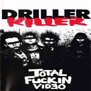 Driller Killer - Total Fuckin Video album flac