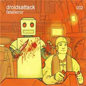 Droids Attack - Fatal/Error album flac