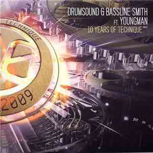 Drumsound & Bassline Smith Ft. Youngman - 10 Years Of Technique Part 6 album flac