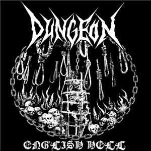 Dungeon  - English Hell album flac
