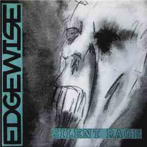 Edgewise - Silent Rage album flac