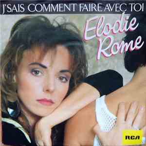 Elodie Rome - J'Sais comment faire avec toi album flac