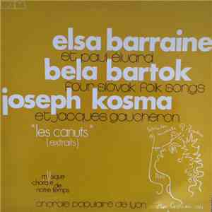 Elsa Barraine / Paul Éluard / Béla Bartók / Joseph Kosma / Jacques Gaucheron / Chorale Populaire De Lyon - Les Canuts (Extraits) album flac