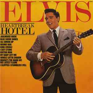 Elvis - Heartbreak Hotel album flac
