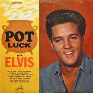 Elvis - Pot Luck album flac