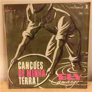 Ely Camargo - Cançoes De Minha Terra! Volume 1 album flac