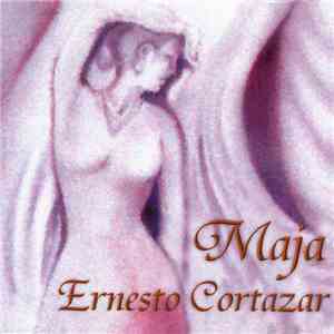 Ernesto M. Cortazar - Maja album flac