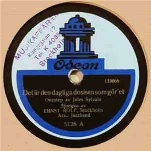 Ernst Rolf - Som Han Sa' / Det är Den Dagliga Dosisen Som Gör'et album flac