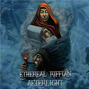 Ethereal Riffian - Afterlight album flac