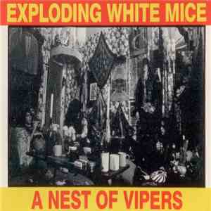 Exploding White Mice - In A Nest Of Vipers album flac