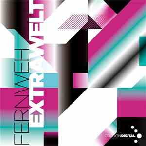 Extrawelt - Fernweh EP album flac