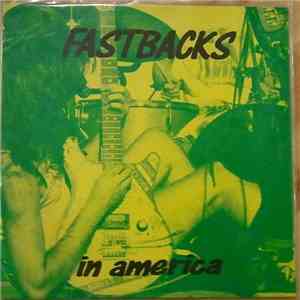 Fastbacks - In America album flac