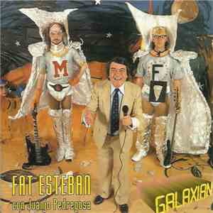 Fat Esteban Con Juanjo Pedregosa - Galaxian album flac