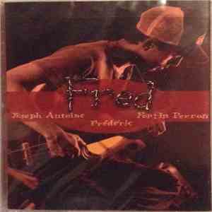 Fred Fortin - Joseph Antoine Frédéric Fortin Perron album flac